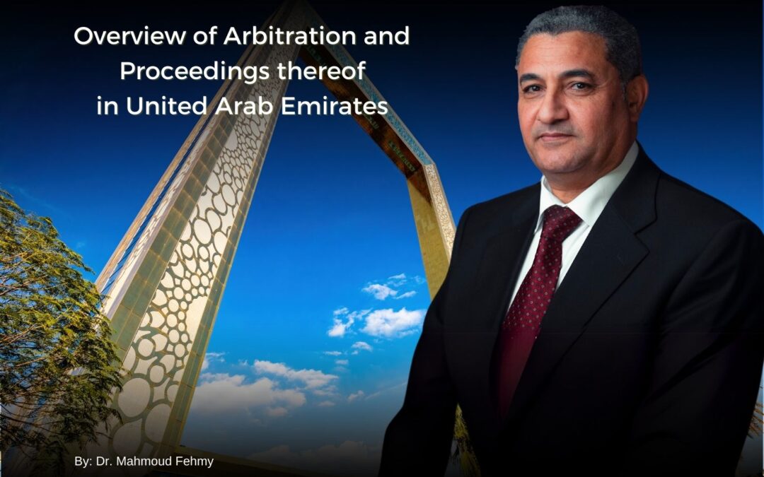Overview of Arbitration and Proceedings in the United Arab Emirates